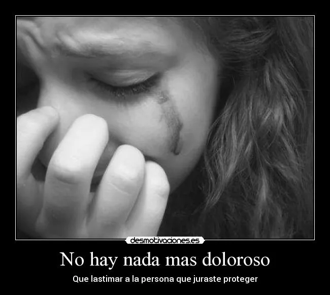 No hay nada mas doloroso | Desmotivaciones