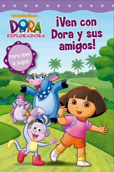 Dora la exploradora. Ven con Dora y sus amigos - - Fnac.es - - Libro Dora la exploradora. Ven con Dora y sus amigos - - Fnac.es - - Libro