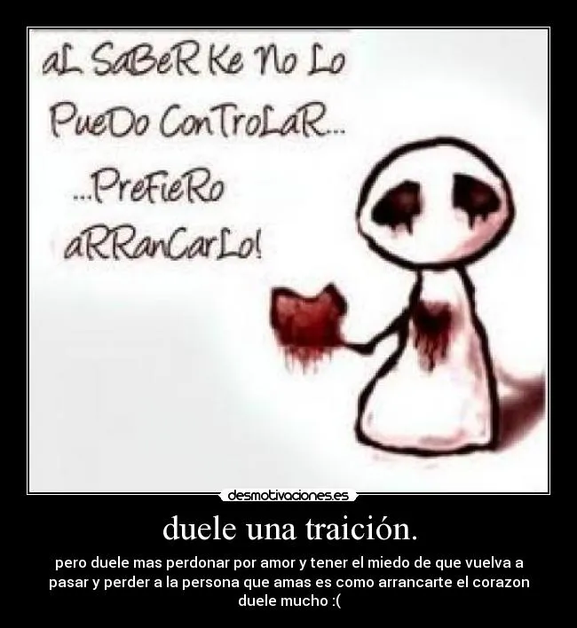 duele una traición. | Desmotivaciones