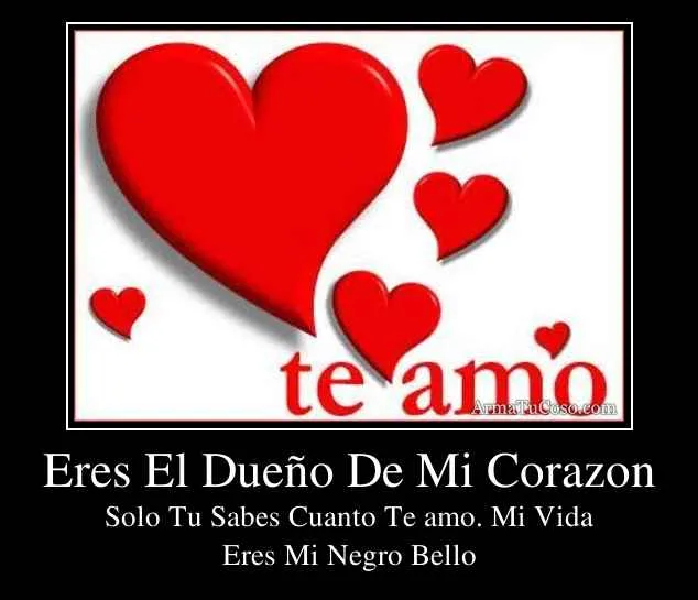 Eres El Dueño De Mi Corazon