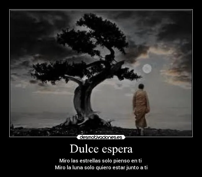 Dulce espera | Desmotivaciones