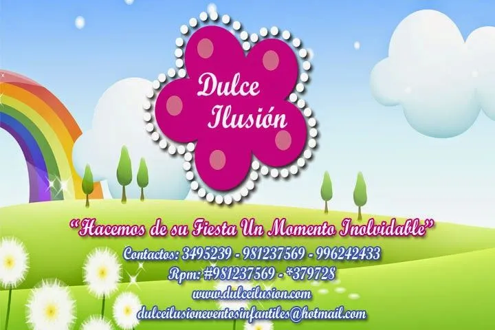 Dulce Ilusión Shows Infantiles y Decoración de Fiestas Infantiles ...