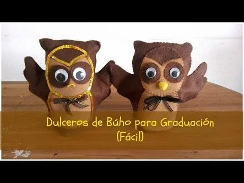 Dulcero de Búho para Graduación (Fácil, económico y con moldes ...