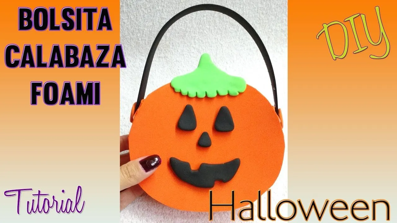 DULCERO CALABAZA HALLOWEEN EN FOAMI Ó GOMA EVA FÁCIL DE HACER - YouTube DULCERO CALABAZA HALLOWEEN EN FOAMI Ó GOMA EVA FÁCIL DE HACER - YouTube