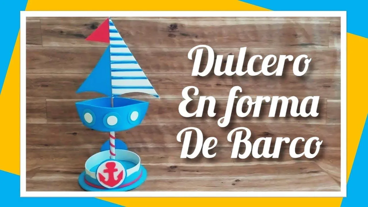 Dulcero en forma de Barco - Centro de mesa - YouTube