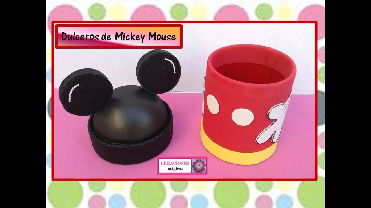 ♥DULCERO DE MICKEY MOUSE♥- ♥♥CREACIONES mágicas♥♥ - YouTube ♥DULCERO DE MICKEY MOUSE♥- ♥♥CREACIONES mágicas♥♥ - YouTube