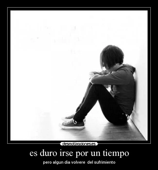 es duro irse por un tiempo | Desmotivaciones es duro irse por un tiempo | Desmotivaciones