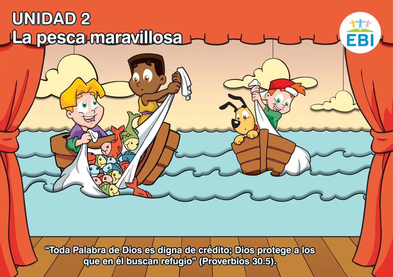 EBI COLOMBIA: Unidad 2: LA PESCA MARAVILLOSA