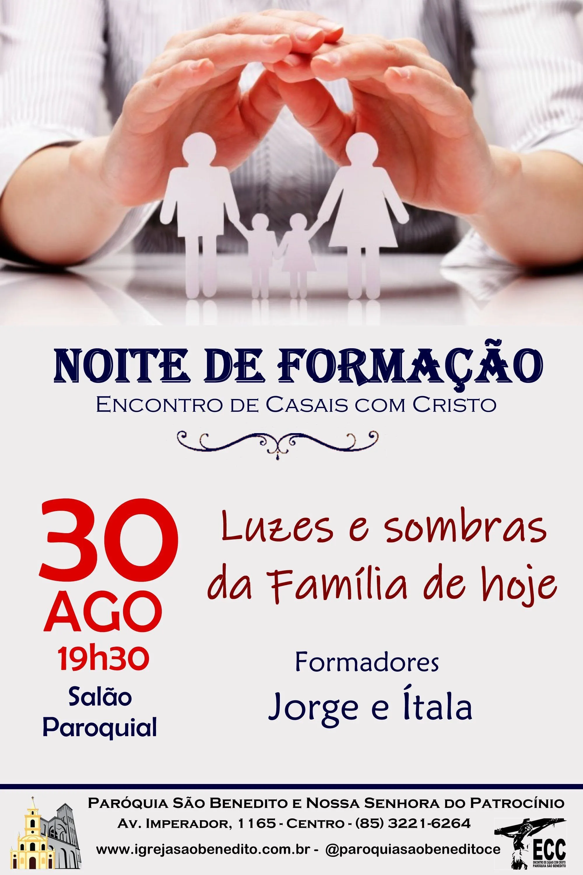 Ecc- Encontro de Casais com Cristo, convida para a Noite de Formação no próximo dia 30/08 – Santuário e Paróquia de São Benedito e N.S. do Patrocínio Ecc- Encontro de Casais com Cristo, convida para a Noite de Formação no próximo dia 30/08 – Santuário e Paróquia de São Benedito e N.S. do Patrocínio