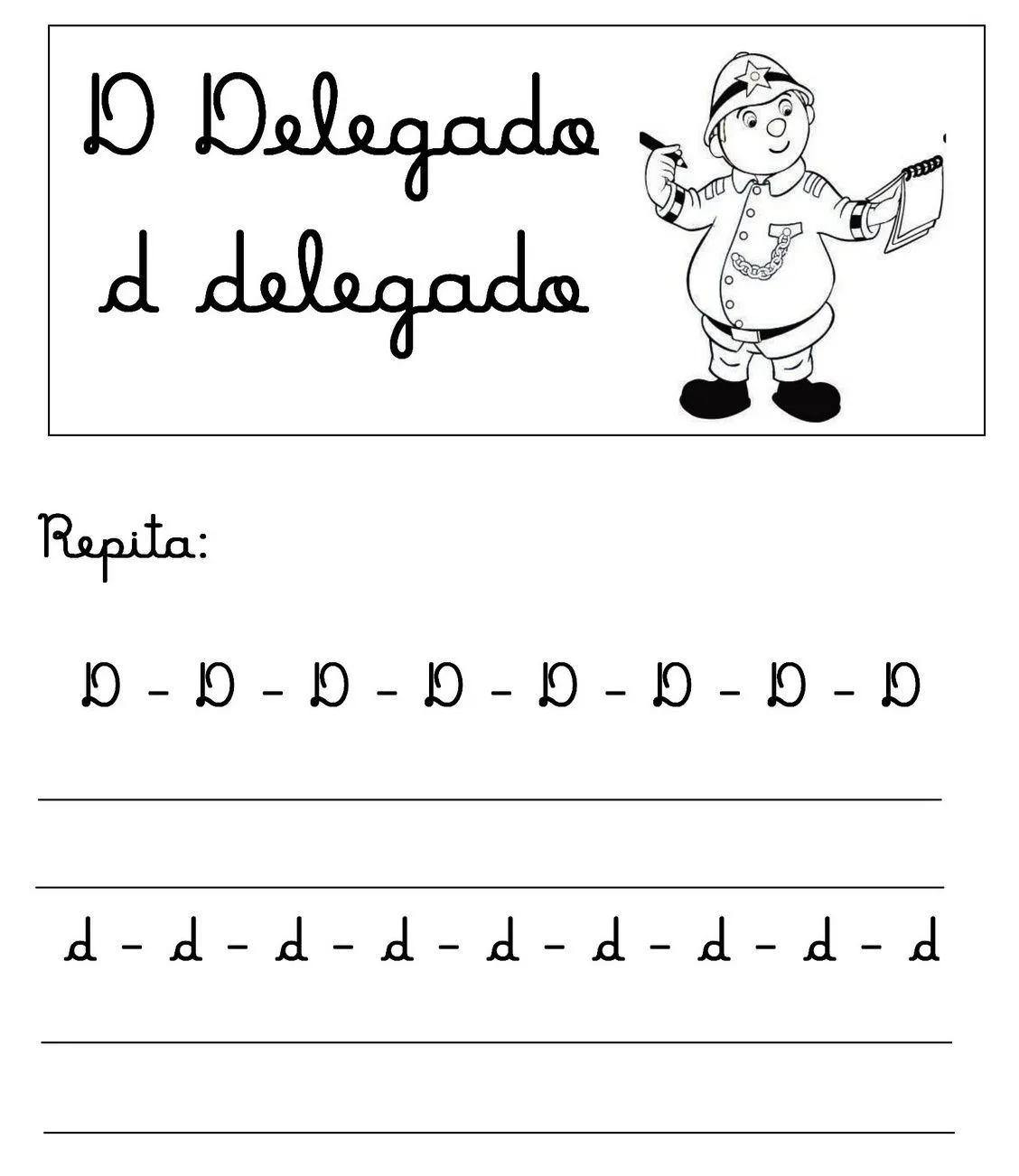 Educação** Mudar é preciso...: Letra cursiva Educação** Mudar é preciso...: Letra cursiva