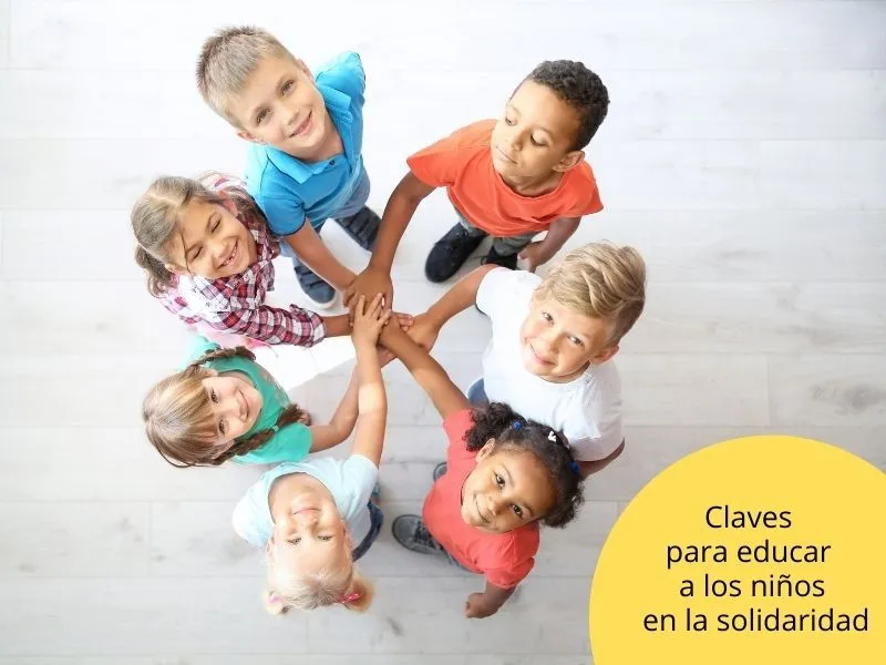 Cómo educar a tus hijos en el valor de la solidaridad Cómo educar a tus hijos en el valor de la solidaridad
