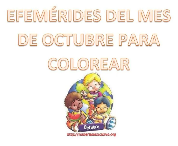 Efemérides del mes de octubre en dibujos para colorear | Material ...