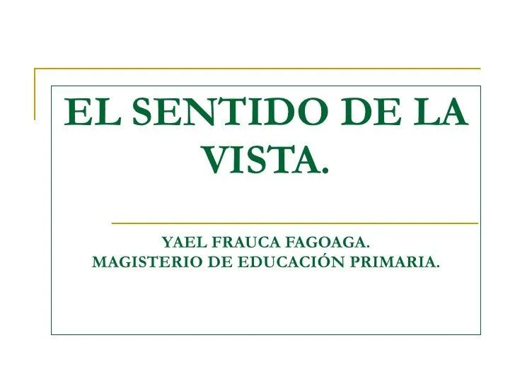 el-sentido-de-la-vista-1-728. ...