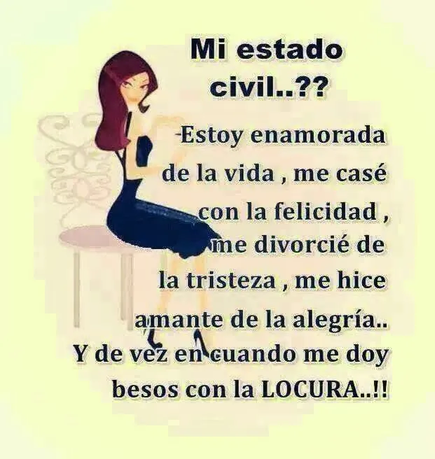 Estoy enamorada de la vida. | Frases