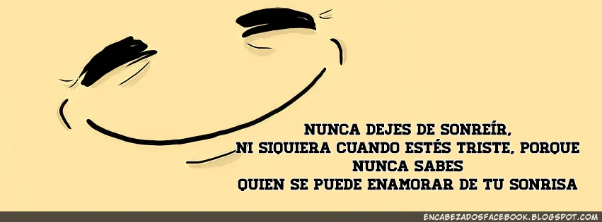 Enamorar de tu sonrisa portada facebook frase - Encabezados FB Enamorar de tu sonrisa portada facebook frase - Encabezados FB