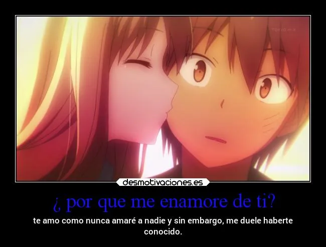 por que me enamore de ti? | Desmotivaciones por que me enamore de ti? | Desmotivaciones