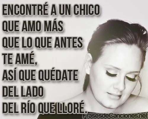 Encontré a un chico que amo más... | Imágenes de Frases de Canciones
