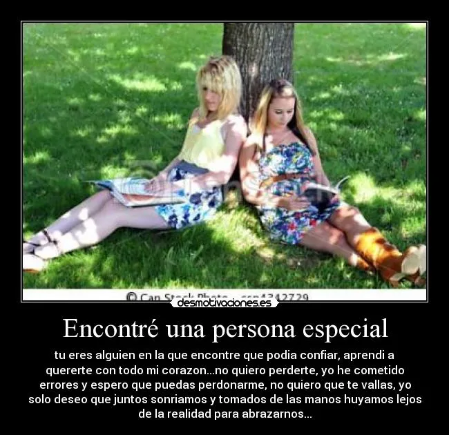 Encontré una persona especial | Desmotivaciones Encontré una persona especial | Desmotivaciones