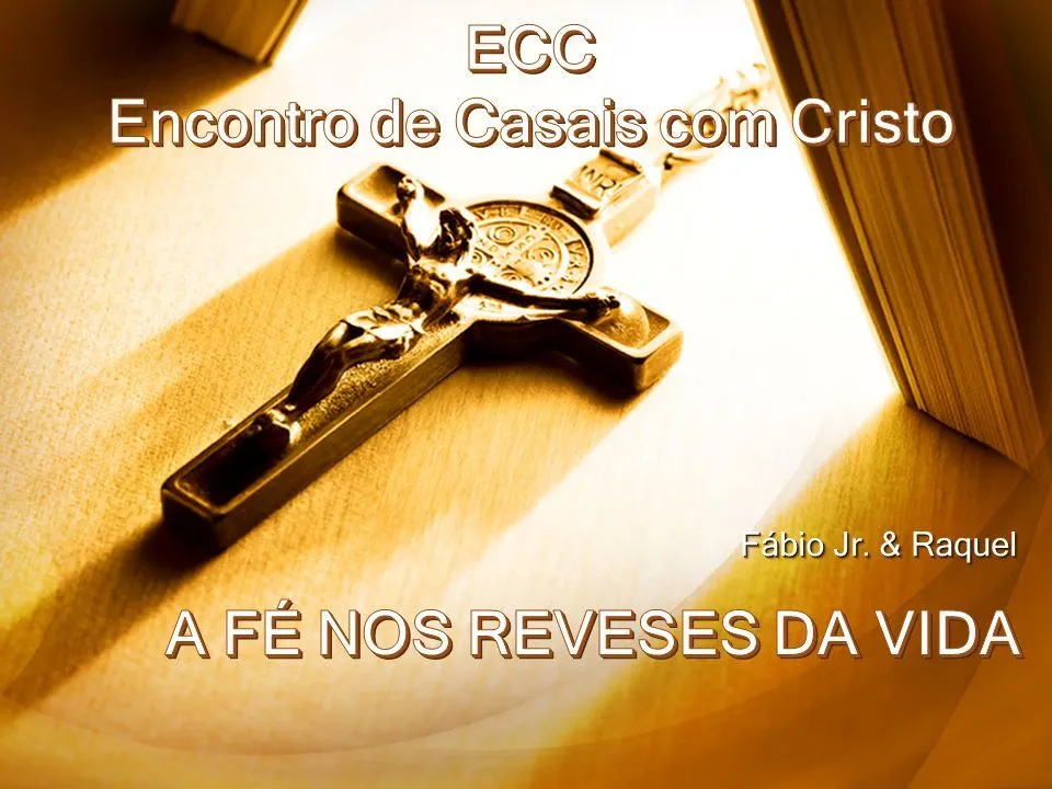 Encontro de Casais com Cristo - ppt video online carregar Encontro de Casais com Cristo - ppt video online carregar