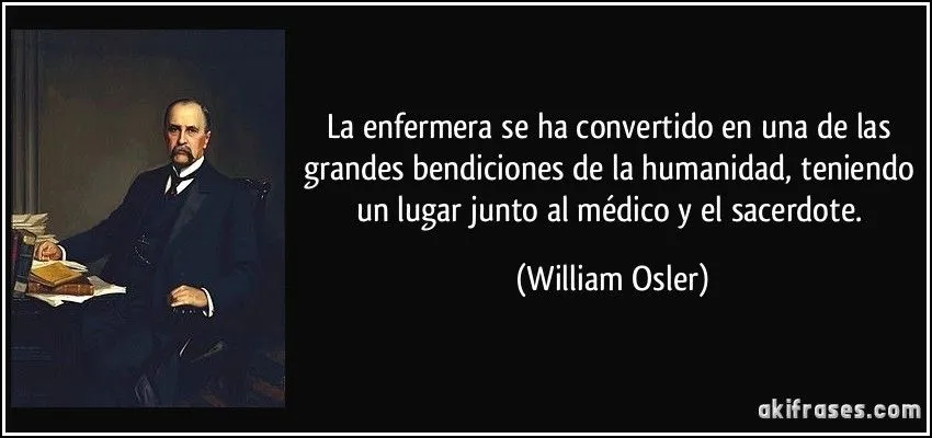 La enfermera se ha convertido en una de las grandes bendiciones...