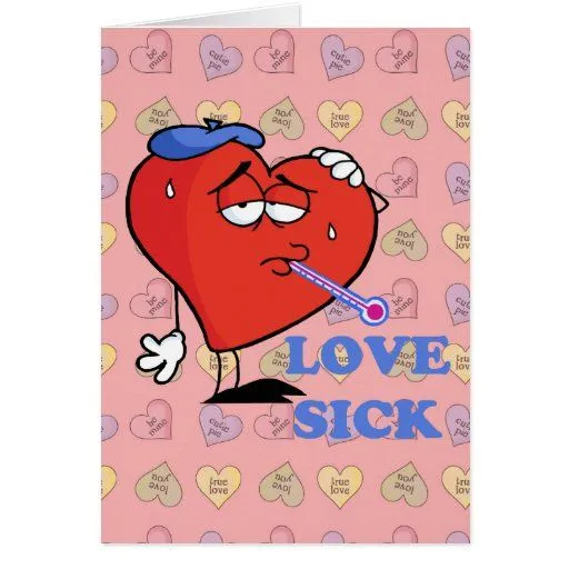 enfermo del amor tarjeta de Zazzle.