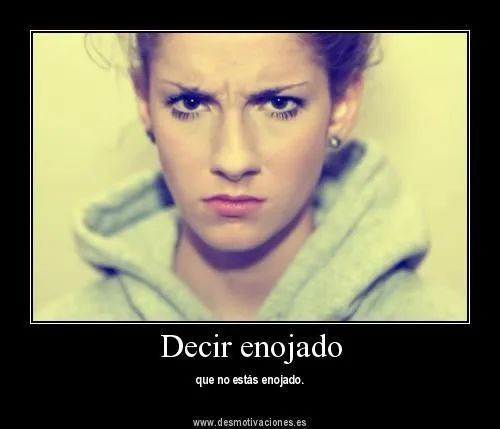 Estás enojado? ¡No estoy enojado! | Español | Pinterest Estás enojado? ¡No estoy enojado! | Español | Pinterest