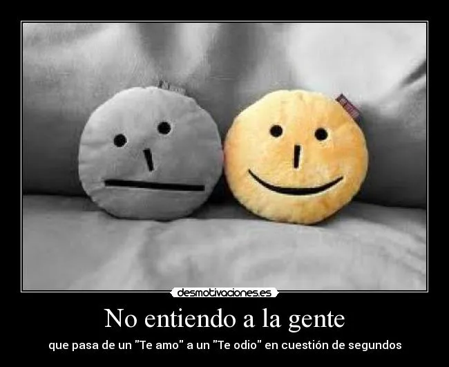 No entiendo a la gente | Desmotivaciones