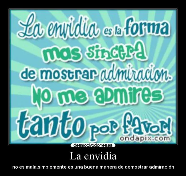 La envidia | Desmotivaciones
