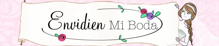 ENVIDIEN MI BODA | Creación de Bodas Bonitas