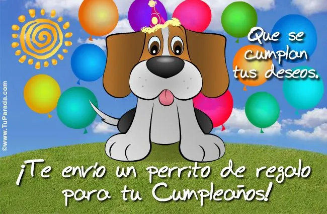 Te envío un perrito de cumpleaños, Cumpleaños, tarjetas Te envío un perrito de cumpleaños, Cumpleaños, tarjetas