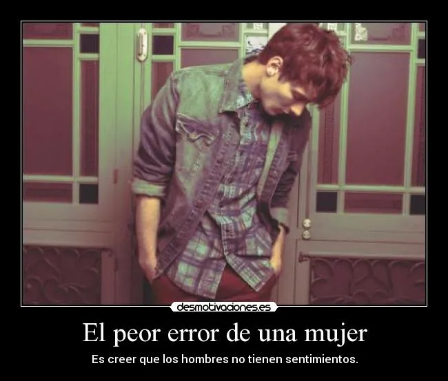El peor error de una mujer | Desmotivaciones