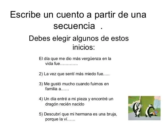 Escribir un cuento a partir de una secuencia Escribir un cuento a partir de una secuencia