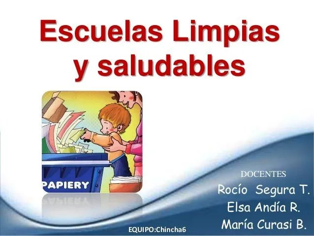 Escuelas limpias y saludables