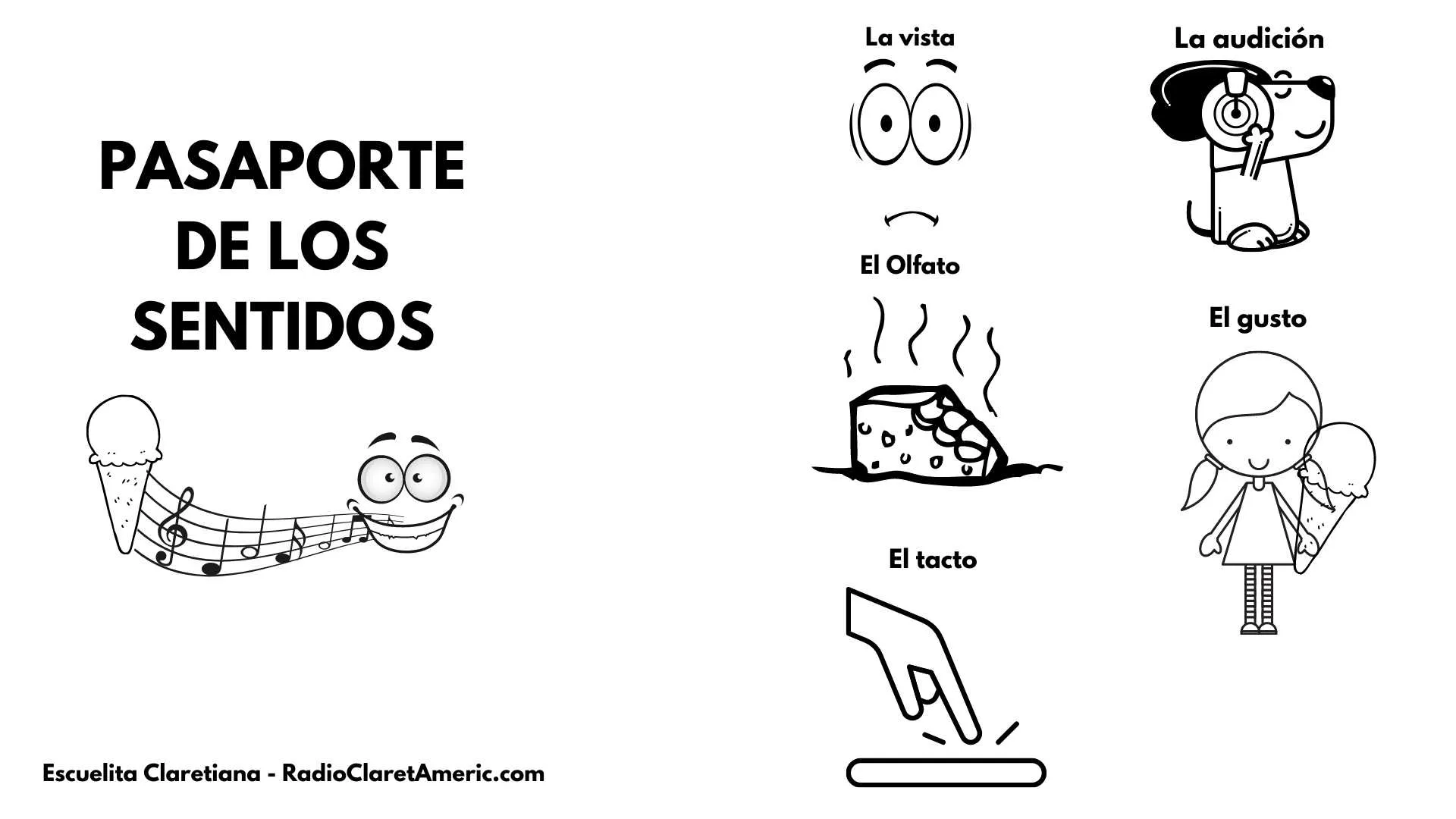 Escuelita Claretiana - Los 5 Sentidos para niños - Radio Claret América Escuelita Claretiana - Los 5 Sentidos para niños - Radio Claret América