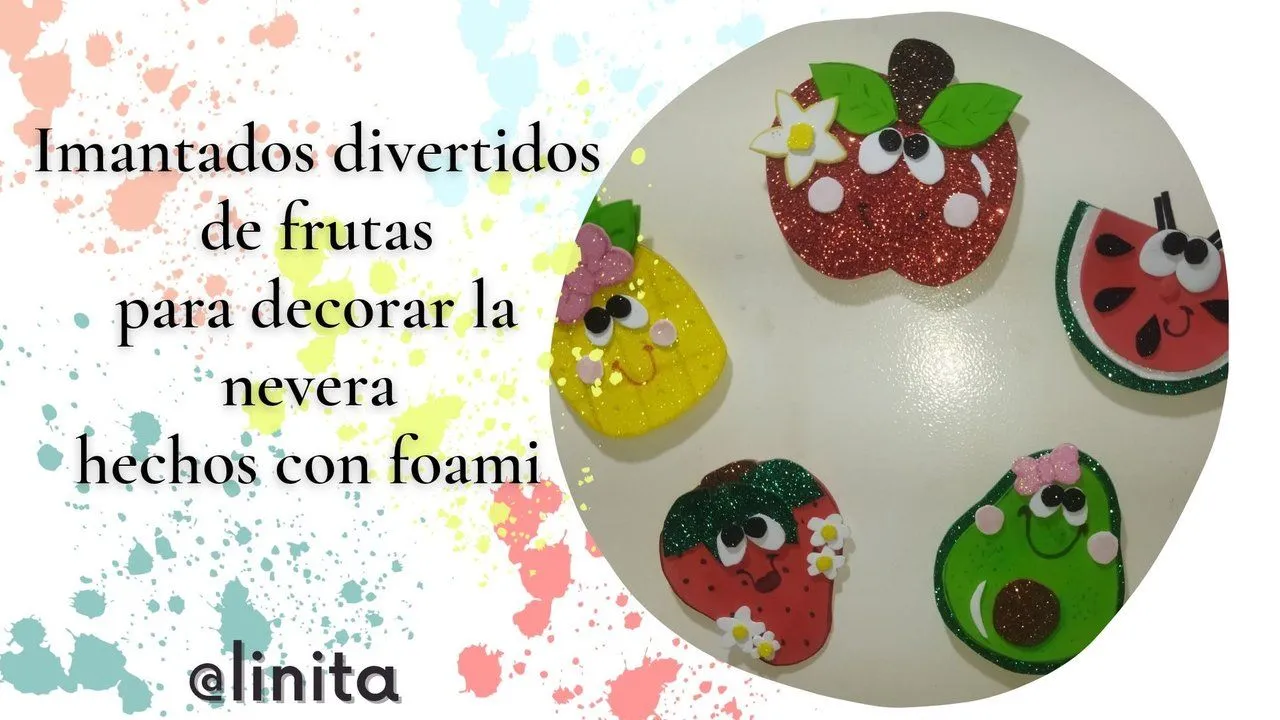 ESP-ENG] DIVERTIDOS IMANTADOS DE FRUTAS PARA DECORAR LA NEVERA HECHOS EN  FOAMI | PeakD