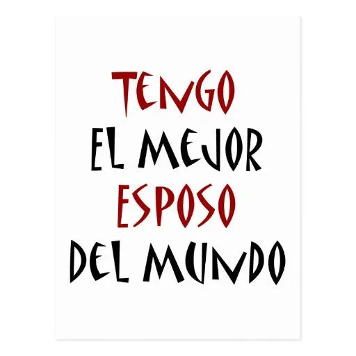 EL Mejor Esposo Del Mundo de Tengo Tarjetas Postales | Zazzle