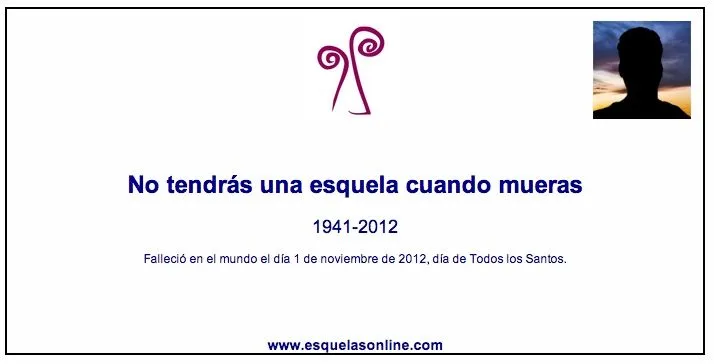 No tendrás una esquela cuando mueras | importancioso No tendrás una esquela cuando mueras | importancioso