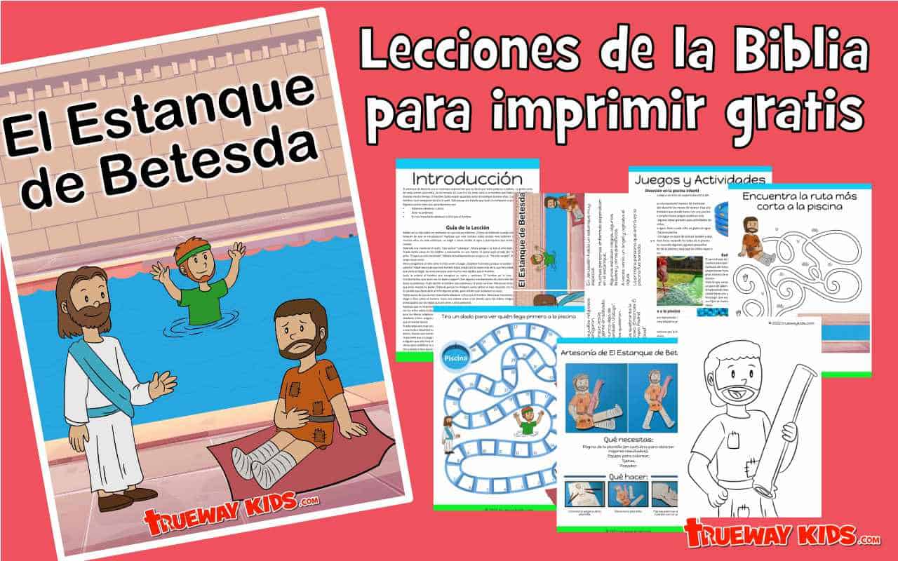 El Estanque de Betesda - Trueway Kids