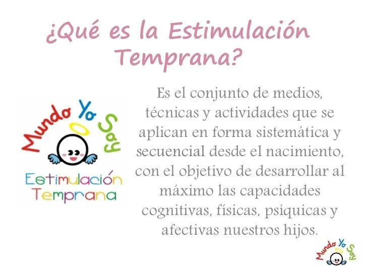 Qué es la Estimulacion Temprana?
