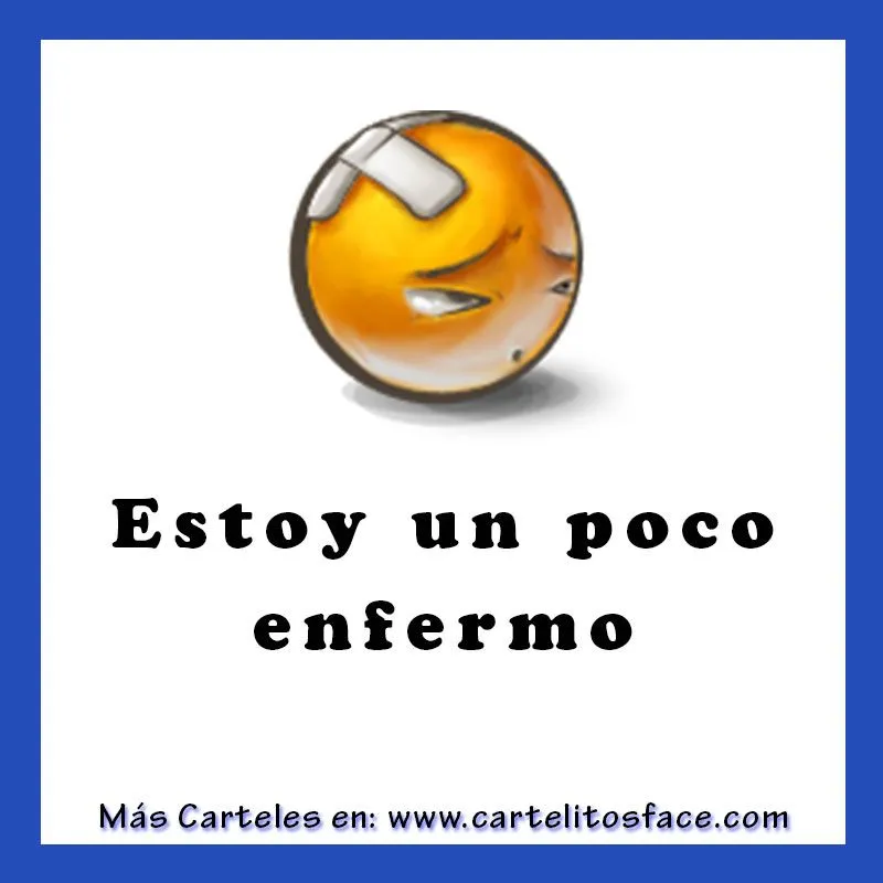 Estoy-un-poco-enfermo.jpg