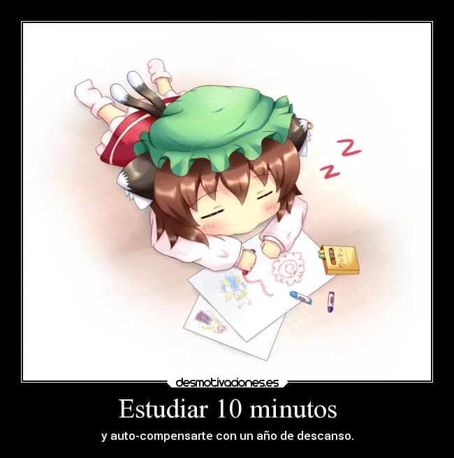 Estudiar 10 minutos | Desmotivaciones