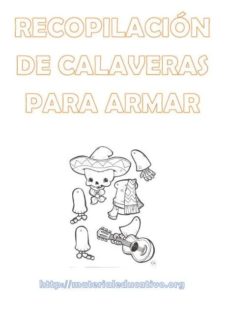 Estupendas calaveras o esqueletos para armar del día de muertos | Material Educativo Estupendas calaveras o esqueletos para armar del día de muertos | Material Educativo