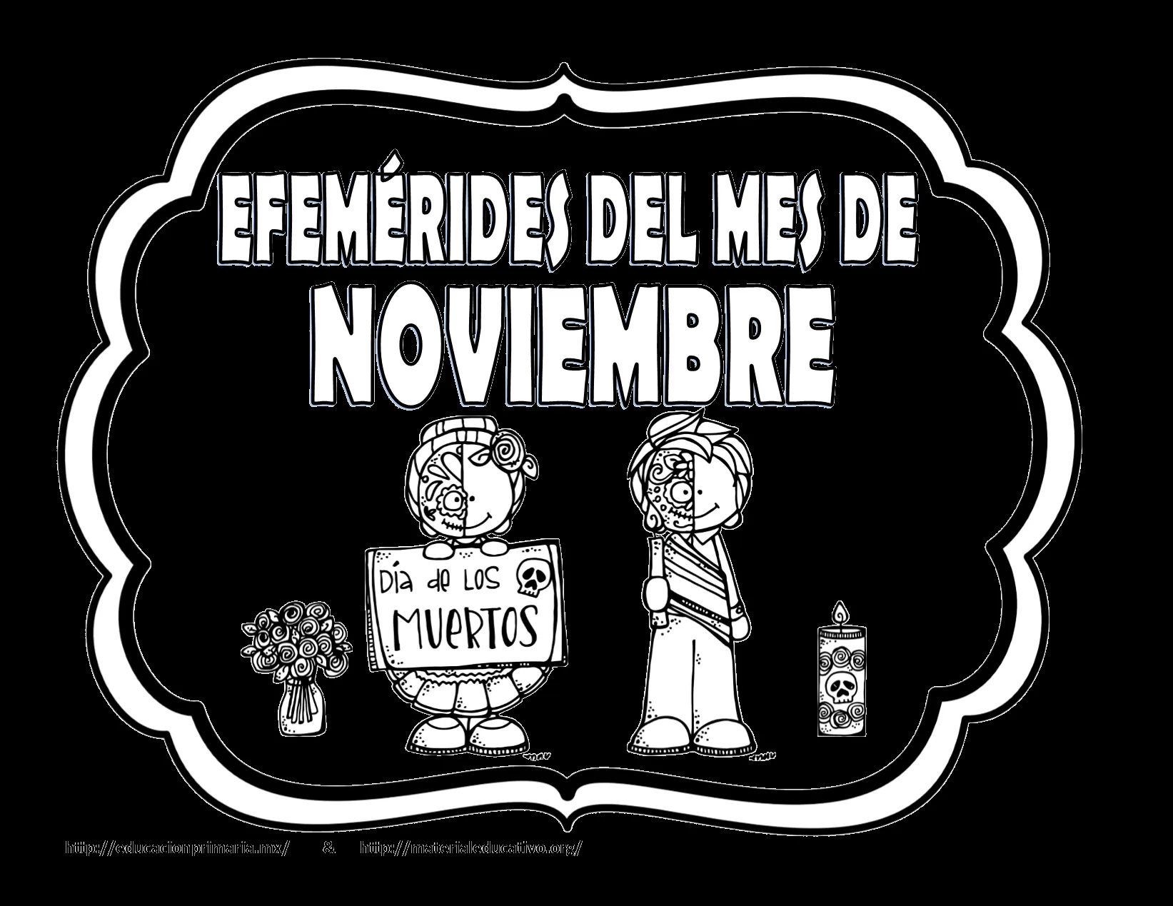 Estupendos diseños de las efemérides del mes de noviembre en blanco y negro para colorear | Material Educativo Estupendos diseños de las efemérides del mes de noviembre en blanco y negro para colorear | Material Educativo
