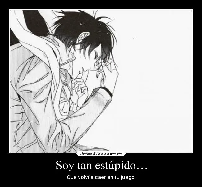 Soy tan estúpido… | Desmotivaciones
