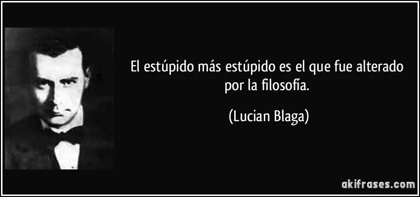 El estúpido más estúpido es el que fue alterado por la...