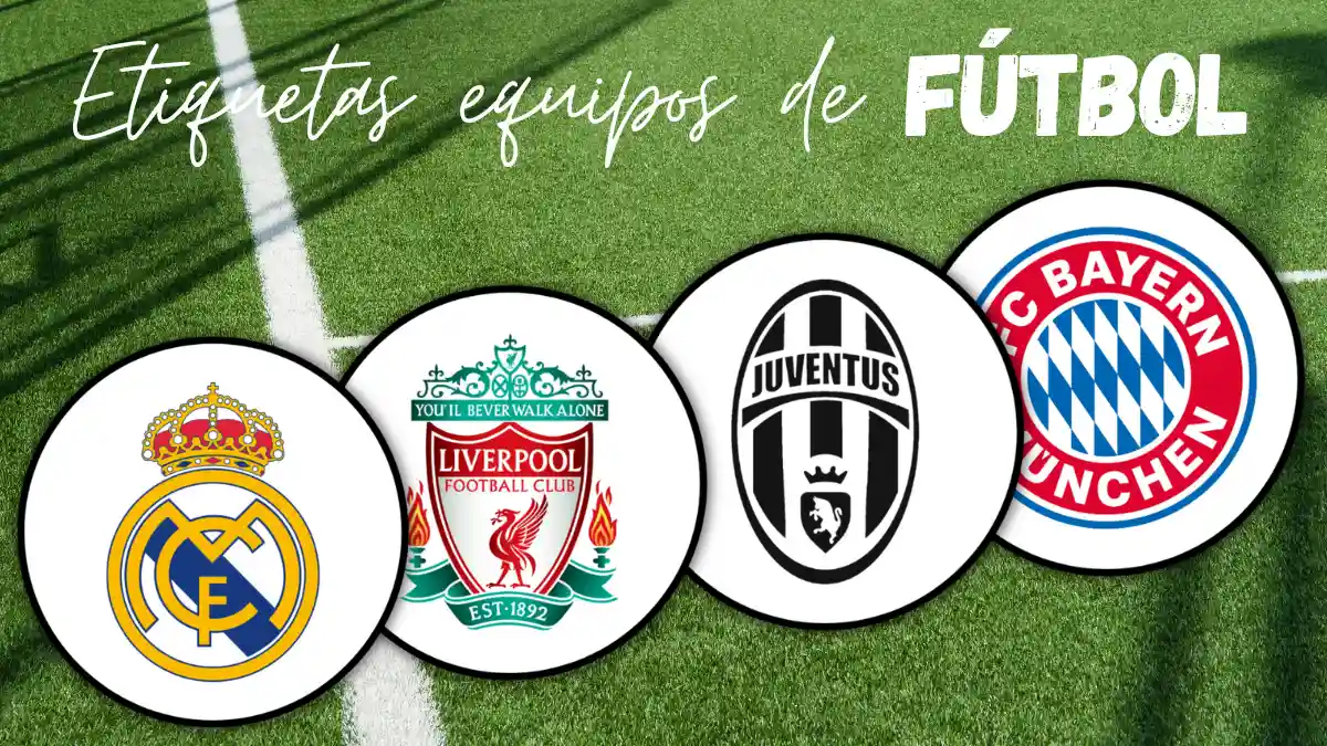 Etiquetas de equipos de fútbol ❤️ para imprimir Etiquetas de equipos de fútbol ❤️ para imprimir