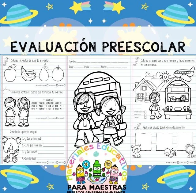 Examen de Evaluación para Preescolar | Materiales Educativos para Maestras Examen de Evaluación para Preescolar | Materiales Educativos para Maestras