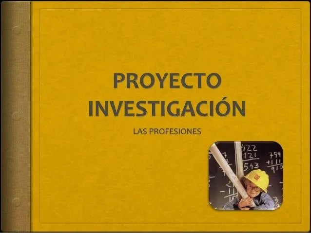 Explicación proyecto investigación profesiones Explicación proyecto investigación profesiones