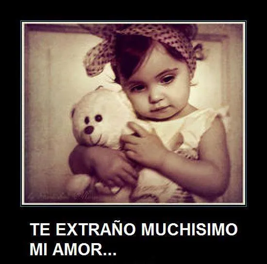 Te extraño mucho mi amor frases - 2 fotos e imágenes gratis - Imagui