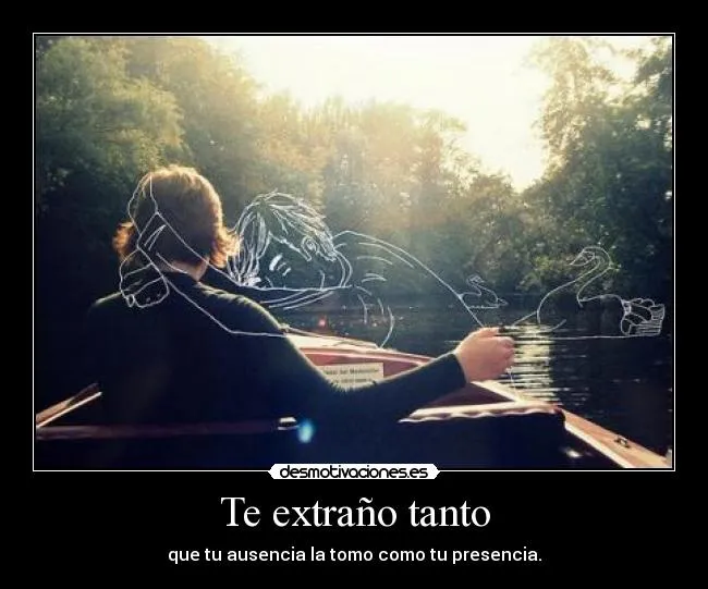 Te extraño tanto | Desmotivaciones